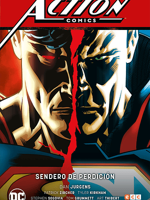 SUPERMAN: ACTION COMICS VOL. 01: SENDERO DE PERDICI”N SUPERMAN SAGA - RENACIMIENTO PARTE 1 - ECC