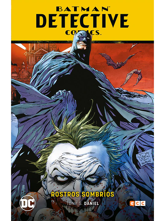 BATMAN: DETECTIVE COMICS VOL. 01 - ROSTROS SOMBR_S BATMAN SAGA - NUEVO UNIVERSO PARTE 1 - ECC 1