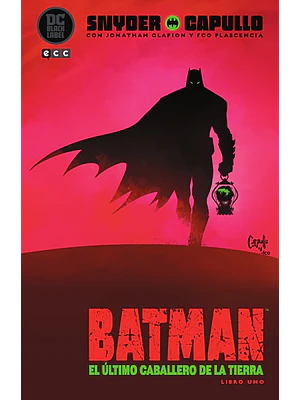 BATMAN: EL _TIMO CABALLERO DE LA TIERRA VOL. 01 DE 3 - ECC