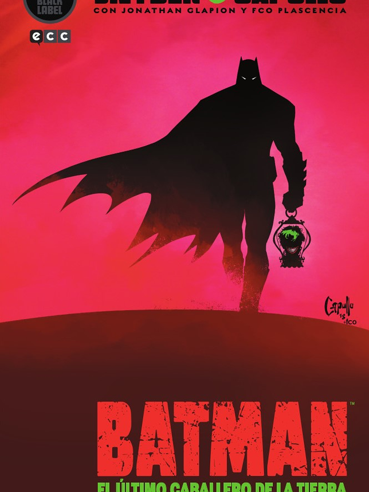 BATMAN: EL _TIMO CABALLERO DE LA TIERRA VOL. 01 DE 3 - ECC 1