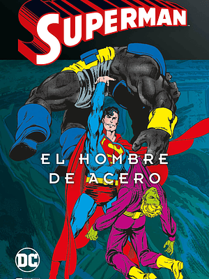 SUPERMAN: EL HOMBRE DE ACERO VOL. 2 DE 4 SUPERMAN LEGENDS - ECC