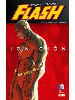 FLASH DE GEOFF JOHNS: IGNICI”N - ECC