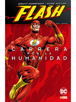 FLASH DE GRANT MORRISON Y MARK MILLAR: CARRERA POR LA HUMANIDAD - ECC