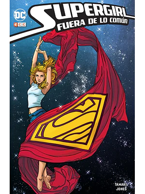 SUPERGIRL: FUERA DE LO COM˜N - ECC