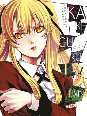 KAKEGURUI TWIN 01 - ECC