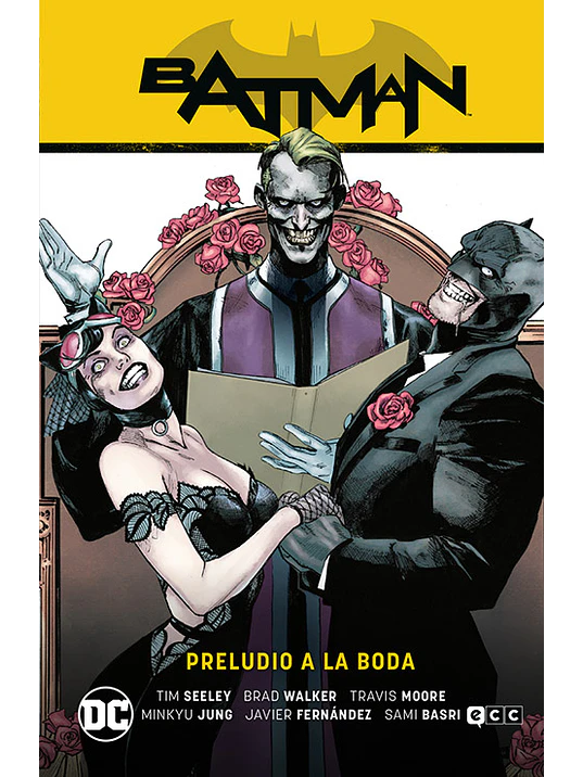 BATMAN VOL. 09: PRELUDIO A LA BODA BATMAN SAGA CAMINO AL ALTAR PARTE 3 - ECC 1