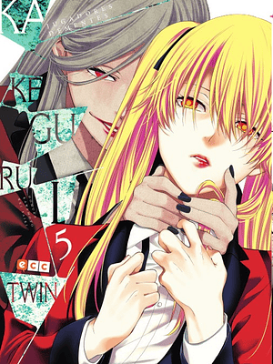 KAKEGURUI TWIN 05 - ECC