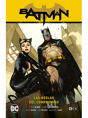 BATMAN VOL. 07: LAS REGLAS DEL COMPROMISO BATMAN SAGA - CAMINO AL ALTAR PARTE 1 - ECC