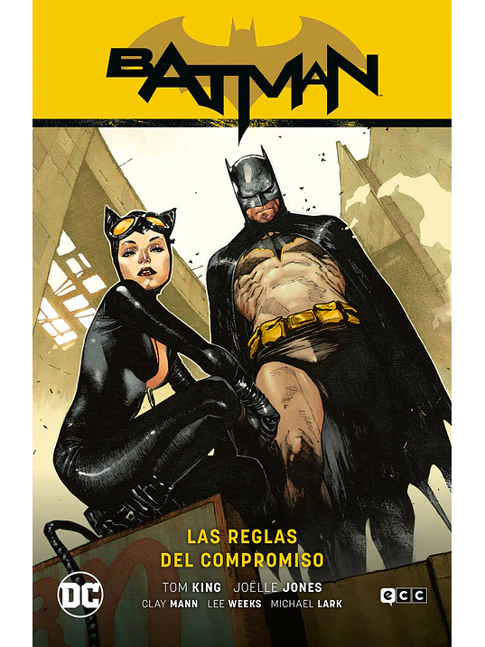 BATMAN VOL. 07: LAS REGLAS DEL COMPROMISO BATMAN SAGA - CAMINO AL ALTAR PARTE 1 - ECC 1