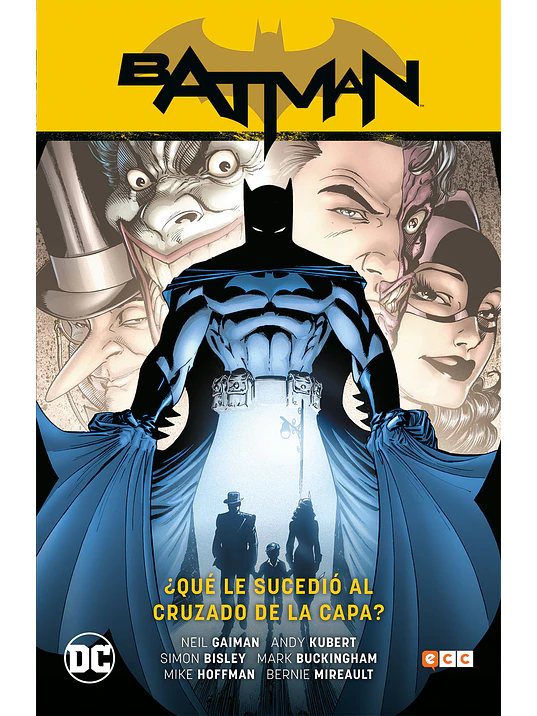 BATMAN VOL. 08: QU LE SUCEDI AL CRUZADO DE LA CAPA BATMAN SAGA - BATMAN R.I.P. PARTE 6 - ECC 1