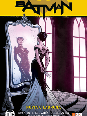 BATMAN VOL. 08: NOVIA O LADRONA BATMAN SAGA - CAMINO AL ALTAR PARTE 2 - ECC