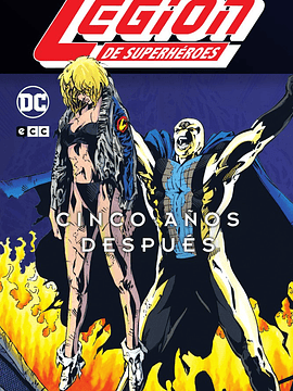 LEGION DE SUPERHEROES: 5 ANOS DESPUES VOL. 3 DE 3 - ECC