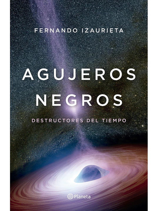 AGUJEROS NEGROS - PLANETA 1