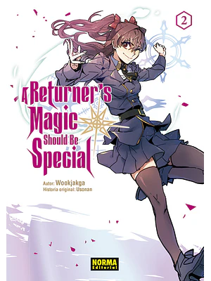 A RETURNER'S MAGIC SHOULD BE SPECIAL 02 - NORMA