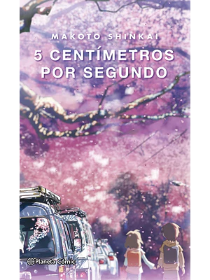 5 CENTIMETROS POR SEGUNDO NOVELA - PLANETA