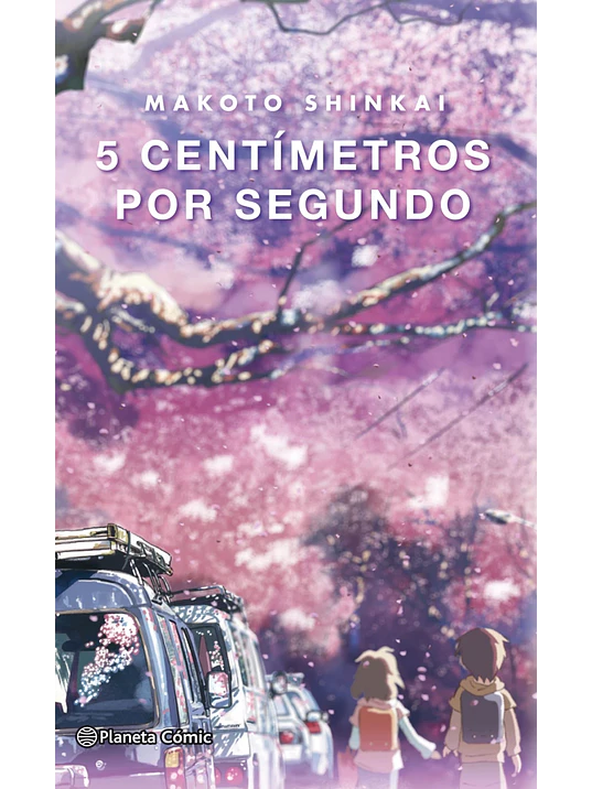 5 CENTIMETROS POR SEGUNDO NOVELA - PLANETA 1
