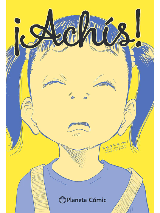 ACHIS HISTORIAS CORTAS DE NAOKI URASAWA - PLANETA 1