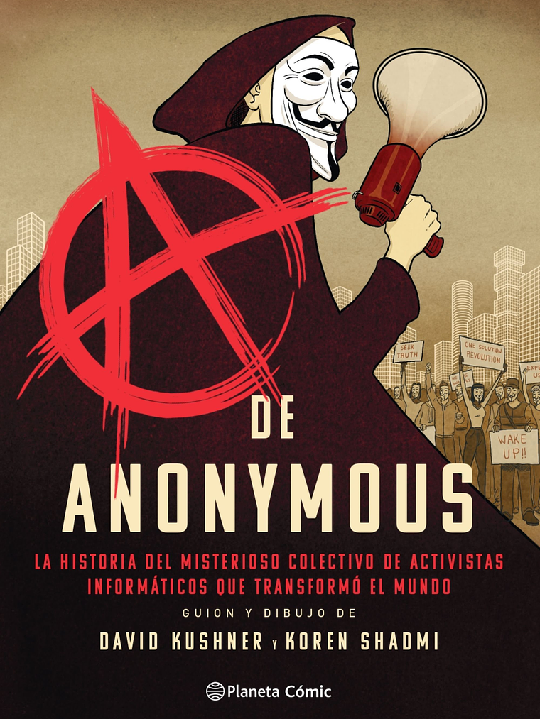 A DE ANONYMOUS NOVELA GRAFICA - PLANETA 1