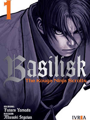BASILISK: THE KOUGA NINJA SCROLLS 01 - IVREA ESPANA