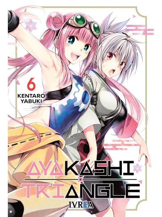 AYAKASHI TRIANGLE 06 - IVREA ESPANA 1