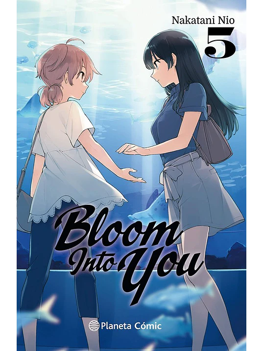 BLOOM INTO YOU 05 - PLANETA 1