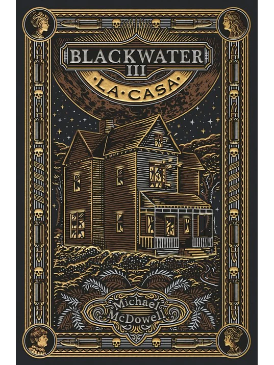 BLACKWATER 03: LA CASA - BLACKIE BOOKS 1