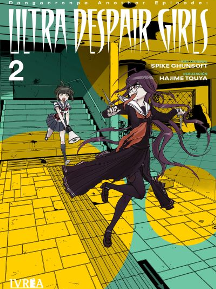 DANGANRONPA ANOTHER EPISODE ULTRA DESPAIR GIRLS 02 - IVREA ESPANA 1