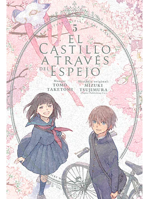 EL CASTILLO A TRAVES DEL ESPEJO 05 - MILKY WAY