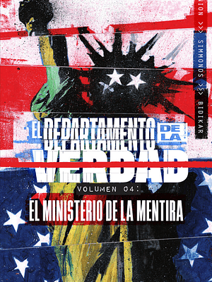 EL DEPARTAMENTO DE LA VERDAD 04: EL MINISTERIO DE LA MENTIRA - NORMA
