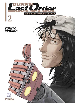 GUNNM: LAST ORDER 02 - IVREA ESPANA