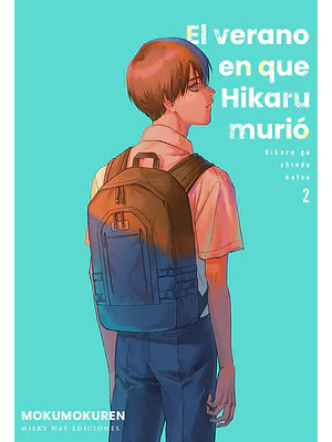 EL VERANO EN QUE HIKARU MURIO 02 - MILKY WAY