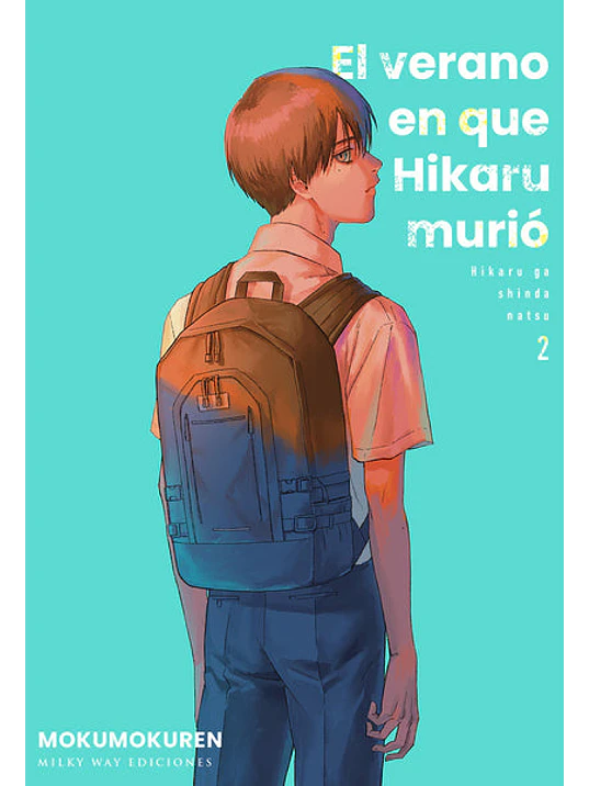 EL VERANO EN QUE HIKARU MURIO 02 - MILKY WAY 1