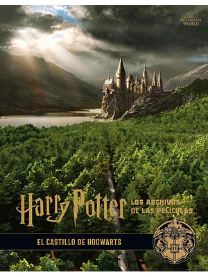 HARRY POTTER: LOS ARCHIVOS DE LAS PELICULAS 06 EL CASTILLO DE HOGWARTS - NORMA