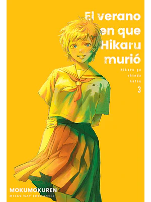 EL VERANO EN QUE HIKARU MURIO 03 - MILKY WAY