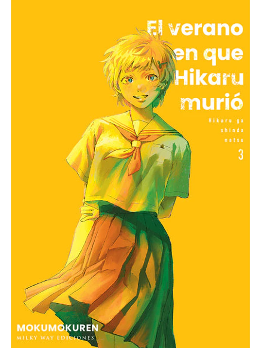 EL VERANO EN QUE HIKARU MURIO 03 - MILKY WAY 1