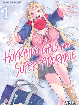 HOKKAIDO GALS ARE SUPER ADORABLE 01 - IVREA ESPANA