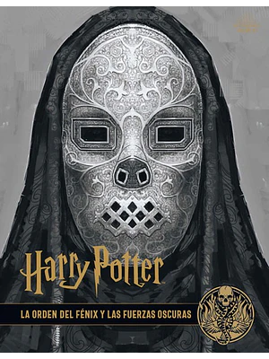 HARRY POTTER: LOS ARCHIVOS DE LAS PELICULAS 08 LA ORDEN DEL FENIX Y LAS FUERZAS OSCURAS - NORMA