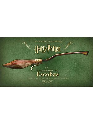 HARRY POTTER: LA COLECCION DE ESCOBAS OTROS ARTEFACTOS DEL MUNDO MAGICO - NORMA