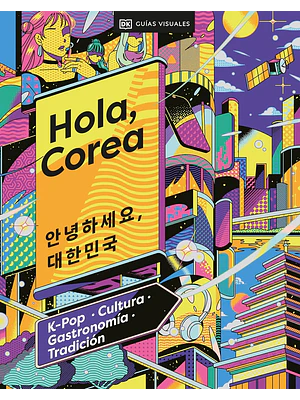 HOLA, COREA. VIAJES PARA REGALAR - DK