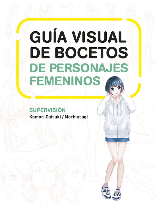 GUÍA VISUAL DE BOCETOS DE PERSONAJES FEMENINOS - NORMA 1