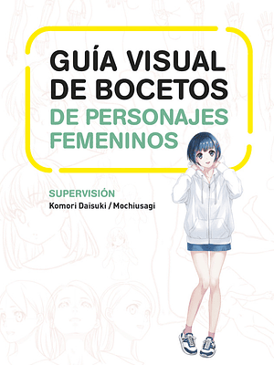 GUÍA VISUAL DE BOCETOS DE PERSONAJES FEMENINOS - NORMA