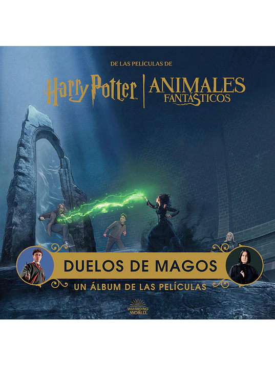 HARRY POTTER/ANIMALES FANTASTICOS: DUELOS DE MAGOS. UN ALBUM DE LAS PELICULAS - NORMA 1