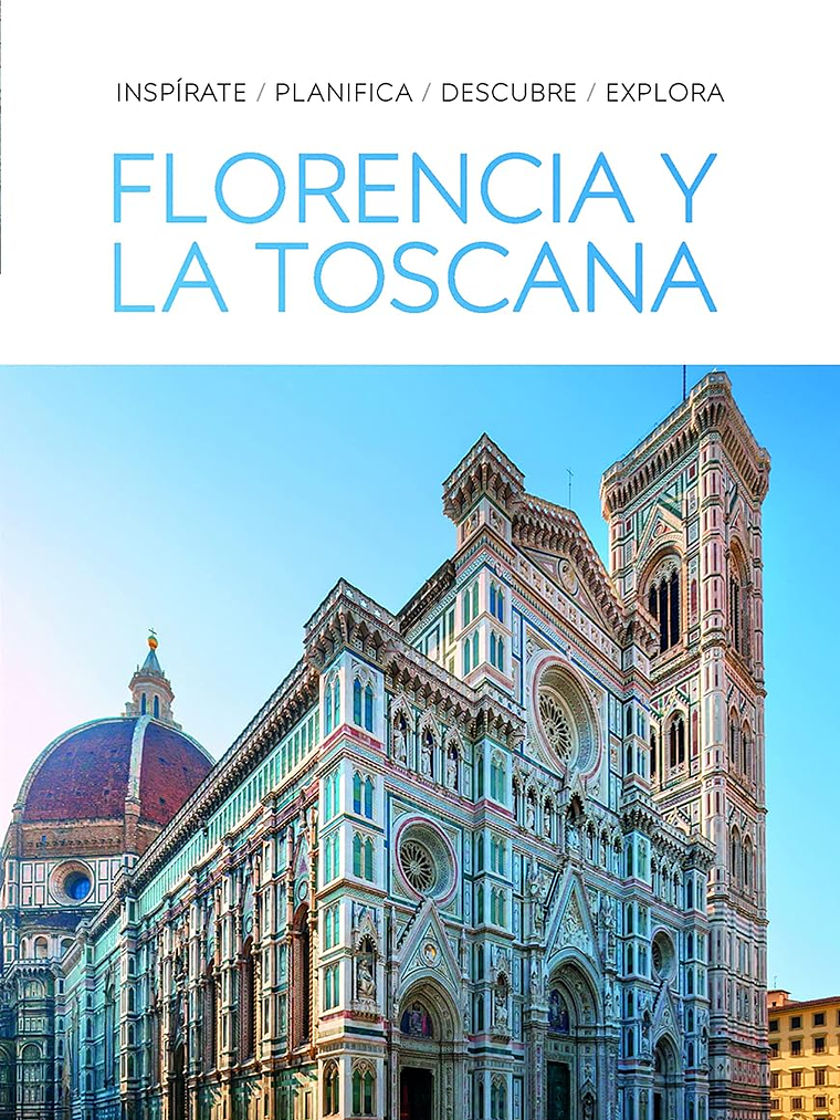 GUIA VISUAL FLORENCIA Y LA TOSCANA - DK 1