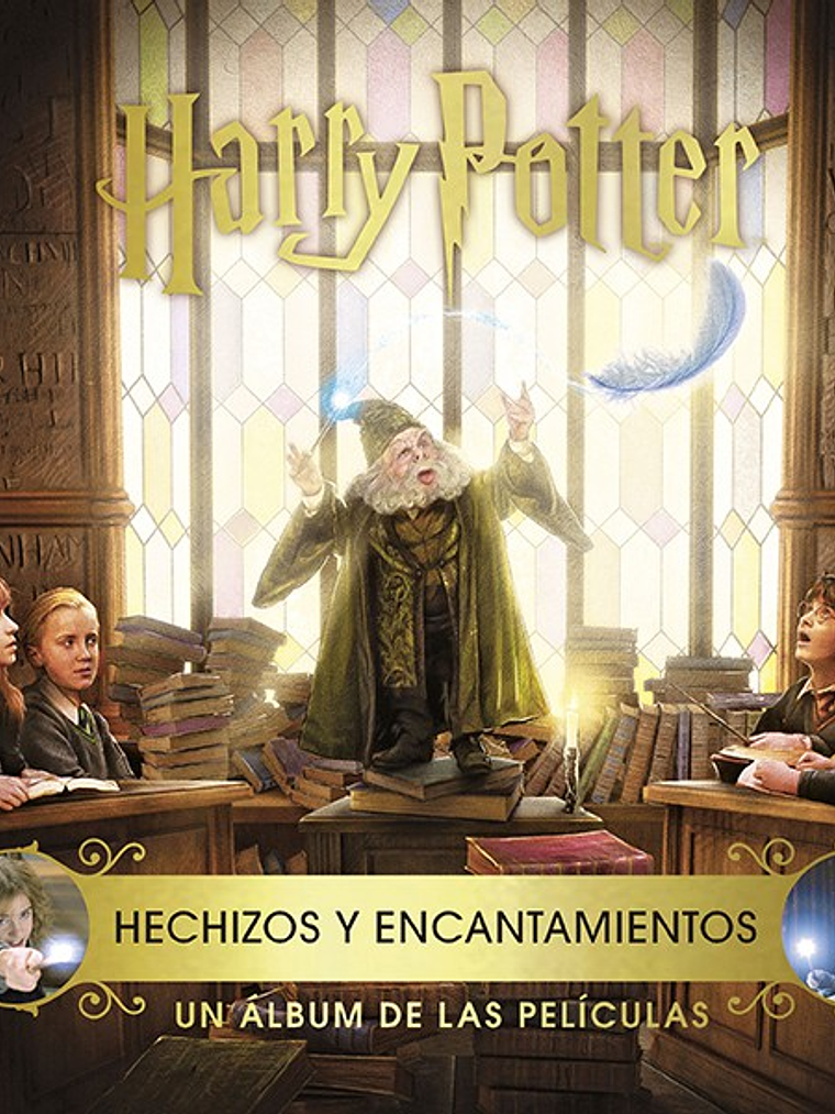 J.K. ROWLINGÇS WIZARDING WORLD: HECHIZOS Y ENCANTAMIENTOS. UN LBUM DE LAS PELICULAS - NORMA 1