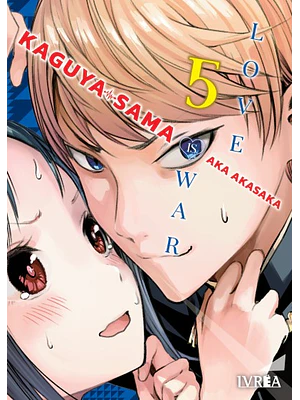 KAGUYA-SAMA: LOVE IS WAR 05 - IVREA ESPANA