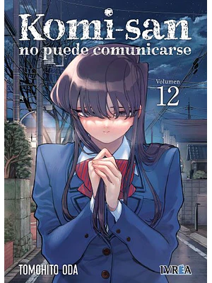 KOMI-SAN NO PUEDE COMUNICARSE 12 - IVREA ESPANA