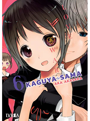 KAGUYA-SAMA: LOVE IS WAR 06 - IVREA ESPANA