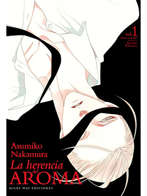 LA HERENCIA DEL AROMA 01 - MILKY WAY