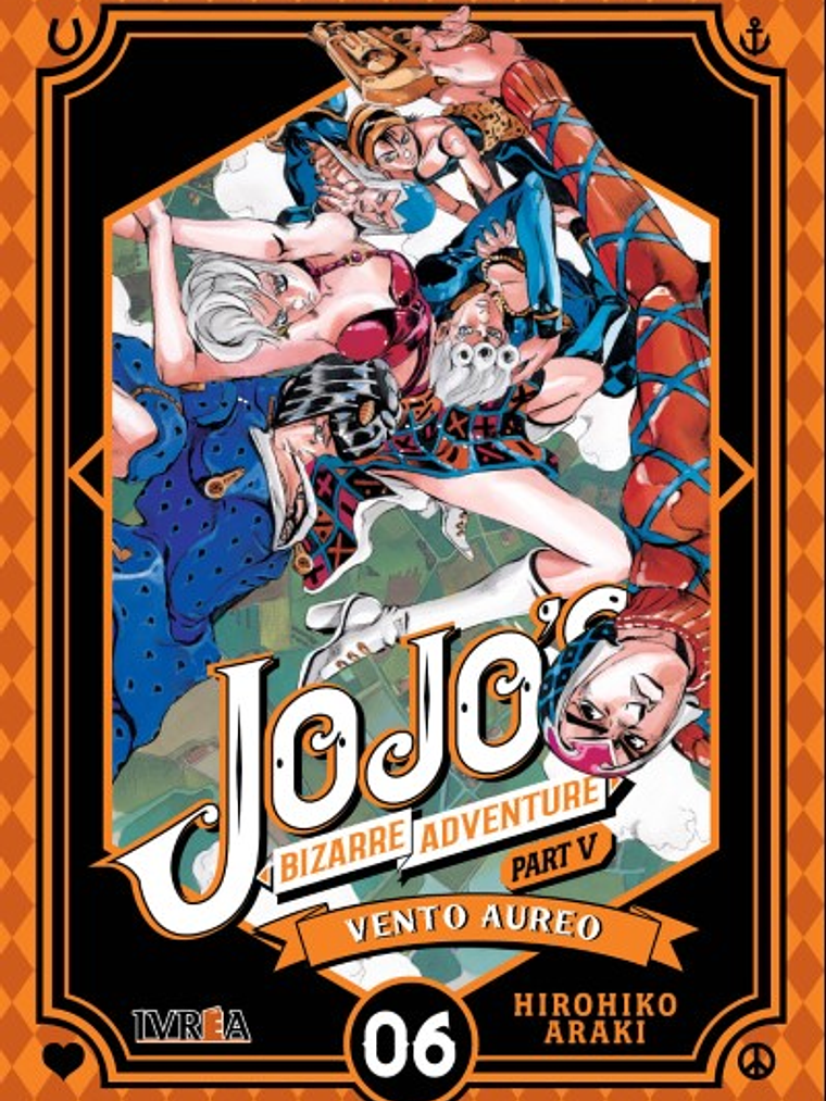JOJO«S BIZARRE ADVENTURES PARTE 5 VENTO AUREO - 06 - IVREA ESPANA 1