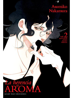 LA HERENCIA DEL AROMA 02 - MILKY WAY